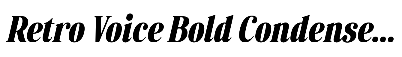 Retro Voice Bold Condensed One Italic